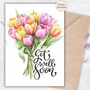 Tulip Get Well Soon Card – Pastel Floral Printable | Instant Encouragement for Her, Friend, Family, Co-worker, Mom, Aunt, Grandma, Daughter