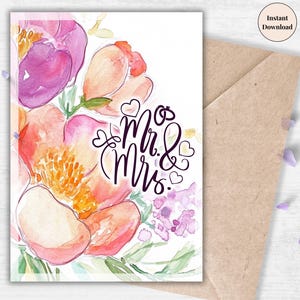 Mr & Mrs Wedding Card - Watercolor Floral Printable, Elegant Just Married Greeting, Romantic Digital Love Message, Bridal Instant Download