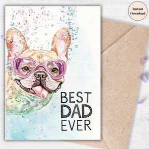Best Dad Ever French Bulldog Card – Funny Dog Dad Gift, Printable Father's Day Card, Digital Download, Cute Frenchie Illustration