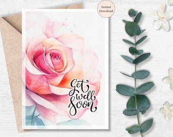 Rose Get Well Soon Card: Printable Floral Card (PDF & PNG)