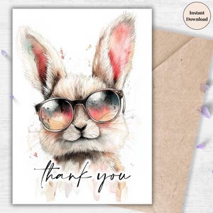 Bunny with Sunglasses Thank You Card – Printable Cute Cool Rabbit Greeting for Family, Friends, Teachers, Coworkers or Notes of Gratitude