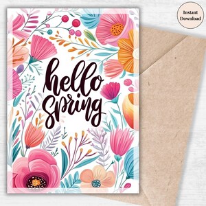 Bright Floral Spring Card - Hello Spring Printable - Vibrant Watercolor Floral - Digital Download - Cheerful Seasonal Greeting for her & him