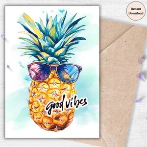 Good Vibes Pineapple Printable – Cool Summer Greeting Card with Sunglasses Fruit, Watercolor Art for Sunny Days | Birthday Greeting for Him