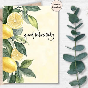 Good Vibes Only Lemon Druckbare Karte – Minimalistische Sommer Zitrus Kunst, digitale Grußkarte mit Gelben Zitronen Zweigen | Sommerdruck zu Hause