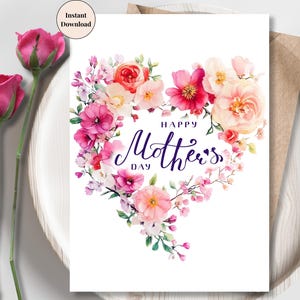 Heart of Flowers Card – Happy Mother's Day Floral Heart Printable with Watercolor Blossoms in Pink, Red and Coral for Mum, Stepmom, Grandma