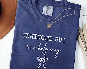 Unhinged but in a holy way Svg PNG, Funny Christian Svg, Modern Religious Coquette, Trendy Svg, Religious Svg, Jesus Svg, Cute Files