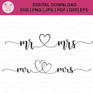 May include: Black digital download design featuring the words "mr" and "mrs" connected by a heart shape. The design is in a handwritten style, suitable for wedding or anniversary projects. The top of the image has the text "DIGITAL DOWNLOAD".