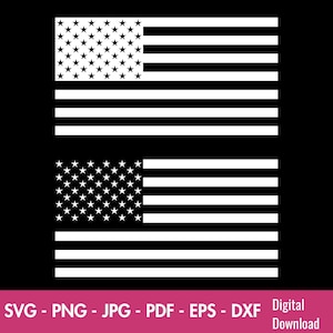May include: Two black and white American flags are displayed against a black background. Each flag has a field of white stars in the upper left corner and white and black stripes. The bottom of the image has text that reads "SVG - PNG - JPG - PDF - EPS - DXF Digital Download."