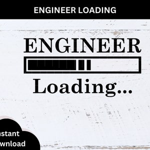 Könnte beinhalten: Schwarzweißes Grafikdesign mit dem Text "Engineer Loading" und einer teilweise gefüllten Fortschrittsleiste. Die Fortschrittsleiste ist mit "Loading..." beschriftet.