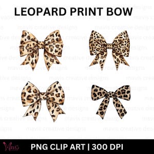 May include: Four leopard print bows in different styles are shown on a white background. The bows have a tan and brown spotted pattern. The text "LEOPARD PRINT BOW" is at the top, and "PNG CLIP ART | 300 DPI" is at the bottom.