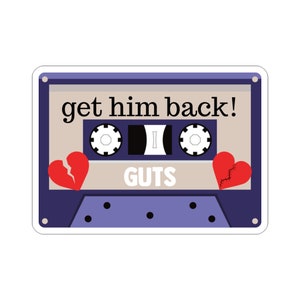 get him back! Cassette Sticker GUTS OR