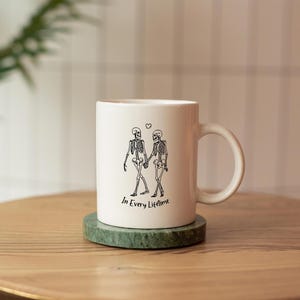 In Every Lifetime Mug, Skeleton Lovers Coffee Cup, 11oz Ceramic Mug for Girlfriend Boyfriend bild 2