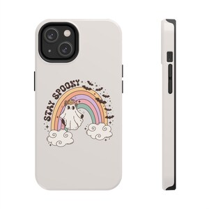 Stay Spooky Tough Phone Case
