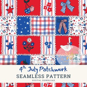 May include: A patchwork pattern in red, white, and blue, featuring stars, cherries, flowers, bows, and geese. The design includes gingham, stripes, and floral elements, with the text "4th July Patchwork Seamless Pattern".