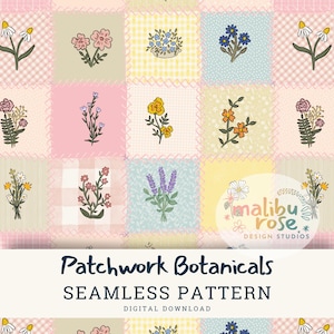 May include: A seamless pattern featuring a patchwork design with various floral illustrations. The squares showcase different flowers in shades of pink, yellow, blue, and purple, set against pastel backgrounds. The text "Patchwork Botanicals" and "Seamless Pattern" is displayed.