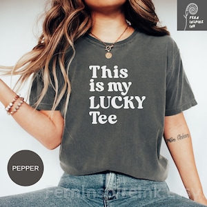 My LUCKY tee | Funny Shirt | Self Love Shirts | Motivation Shirt | Lucky Shirt | Valentines day gifts for her | Minimalist | Lucky Crewneck