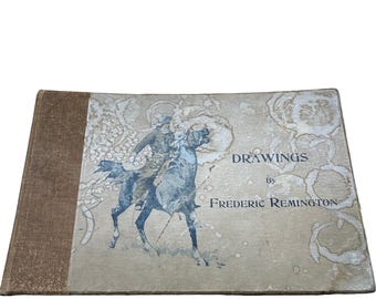 Antique "Drawings by Frederic Remington" Hardback Book 1898