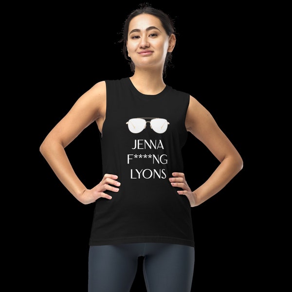Sleeveless Shirt Real Housewives RHONY - Jenna F****ng Lyons
