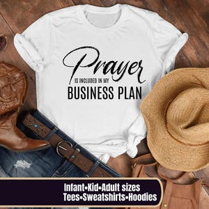 Prayer Is Included In My Business Plan tshirt, Entrepreneurship Girl Boss hoodie, Business Owner, religious Toddler/Kid/Adult sweatshirt