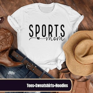Sports Mom tshirt, sports mother hoodie, mother&#39;s day gift Sweatshirt, sports Mom Sweater, Mom Life tshirt, Team Mom Gift