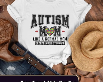 Autism Mom tshirt, Autism Awareness hoodie, Autism Mom Gift, Autism Acceptance, Autism Support Gift, Autism Sweatshirt, Autism Mom Hero tee