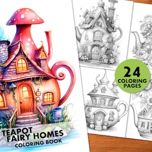 Teapot Fairy Homes: 24 Coloring Pages, for Adults and Kids, Instant Download, Grayscale Coloring Book, Printable PDF, Fairytale Fantasy