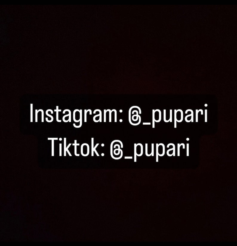 May include: White text on a black background with the words "Instagram: @pupari" and "Tiktok: @pupari".