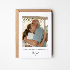 Geburtstagskarte Papa | Personalisierte Karte mit Foto | Alles Liebe zum Geburtstag | Runde Geburtstage 40 50 60 | | Foto Karte für Papa