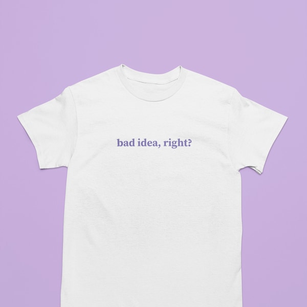 Olivia Rodrigo - Bad Idea Right? Tee Shirt