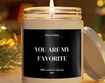 You Art My Favorite Candle | Valentine’s Day Gift | Gifts For Girlfriend | Gifts For Wife | Gifts For Husband | Home Decor | Body Positive