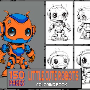 Cute Little Robots, 150 pages, Digital coloring pages, Cute robot coloring book, Cute robot coloring pages, Kids coloring, Adult coloring