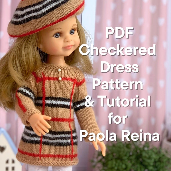 Сheckered Вress for Paola Reina doll KNIT PATTERN tutorial Boneka 12-13 inch doll, Ruby Red Siblies, Les Cheries 32 cm PDF eng