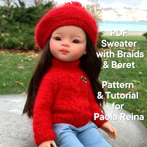May include: A red knitted sweater and beret pattern and tutorial for Paola Reina dolls. The doll is wearing the finished sweater and beret.