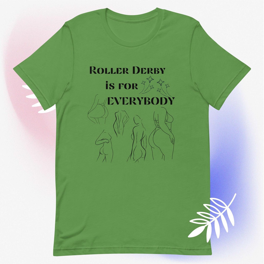 Roller Derby is for Everybody Shirt Roller Derby Shirt Dark Text Unisex