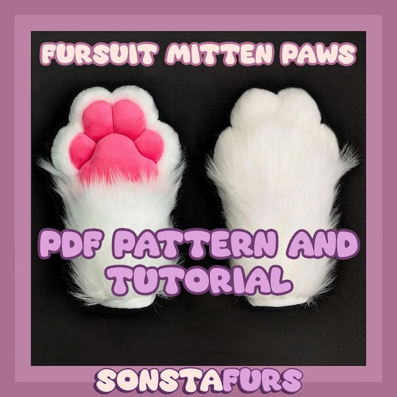 Fursuit Mitten Paws Pattern: Furry Paws Tutorial (PDF Download)