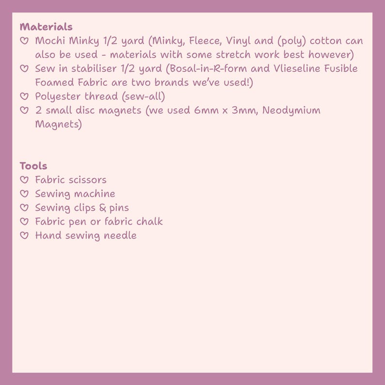 May include: A list of sewing materials and tools on a light purple background. The materials include Mochi Minky fabric, stabilizer, polyester thread, and magnets. Tools listed are fabric scissors, a sewing machine, clips, a pen, and a needle.