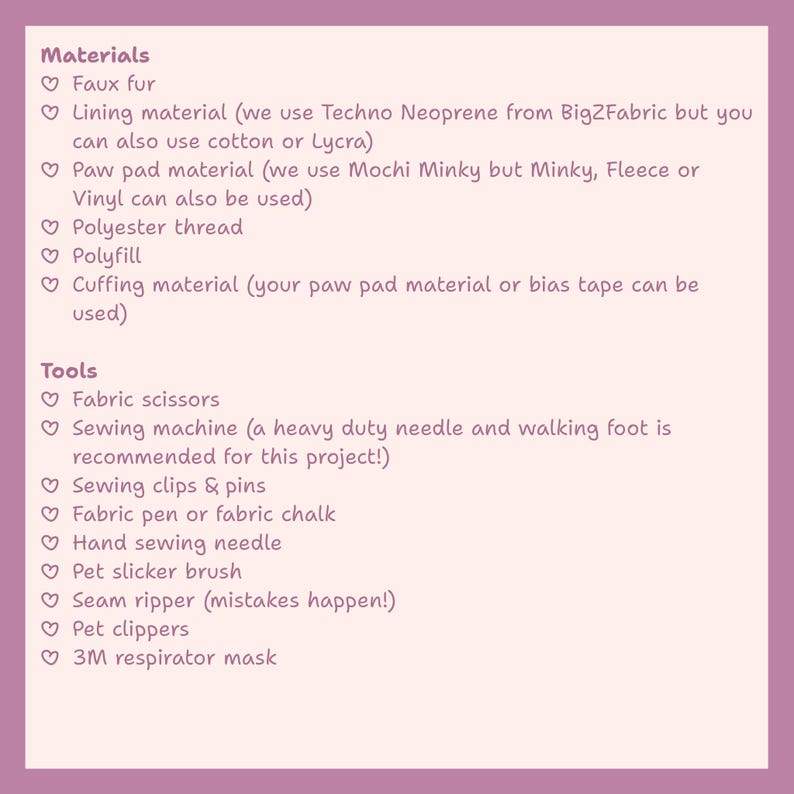 May include: A list of sewing materials and tools on a purple background. The materials include faux fur, lining material, paw pad material, polyester thread, polyfill, and cuffing material. The tools include fabric scissors, a sewing machine, sewing clips, a fabric pen, a hand sewing needle, a pet slicker brush, a seam ripper, pet clippers, and a respirator mask.