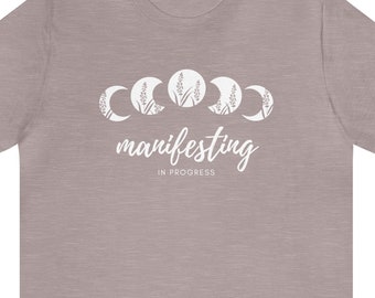 Manifesting In Progress Unisex Jersey Short Sleeve Tee