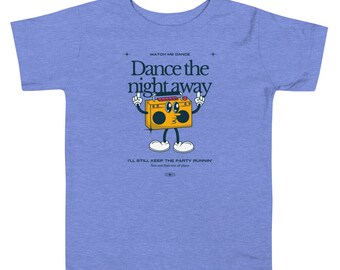 Dance The Night Away Toddler Short Sleeve Tee