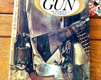 Book, “The Treasure of The Gun”, hardback book 1962, by Harold L. Peterson