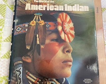 Book, The World of The American Indian book by the staff of National Geographic 1974