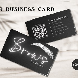 May include: Two black business cards with white text and a QR code. The cards display the text "QR BUSINESS CARD" and "Brows By Becky". One card shows contact details, the other has the word "Brows" in a neon-style font.