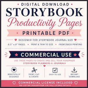 May include: A digital download graphic for Storybook Productivity Pages, a printable PDF. The text includes 6.5" x 8" pages, print and trim to size, front/back printing, and commercial use. Features icons for heart, scissors, checkmark, and download.