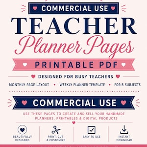 May include: A digital document featuring the text PDF FOR COMMERCIAL USE TEACHER PLANNER PAGES PRINTABLE PDF. It includes sections for monthly page layouts, weekly templates, and 5 subjects, with icons for print, cut, customize, and instant download.