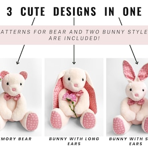 May include: Image features three plush toy designs: a bear and two bunny styles. The bear and bunnies are cream-colored with pink accents. The text reads "3 Cute Designs in One" and "Patterns for Bear and Two Bunny Styles Are Included!"