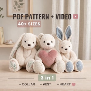 May include: Three plush toys including a rabbit with floral accents, a teddy bear holding a pink heart, and a rabbit with blue polka dot ears. Text reads PDF PATTERN + VIDEO, 40+ SIZES, 3 in 1, + COLLAR + VEST + HEART.