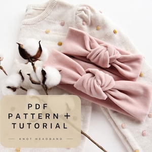 Knot headband pattern pdf , Do it yourself headband , Baby sewing pattern , Mama and me pattern , Sewing patterns for women Digital download