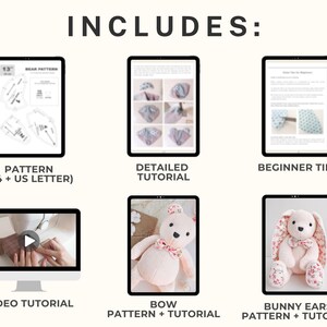 May include: A digital sewing pattern set titled INCLUDES featuring six panels: a 13-inch bear pattern, a detailed tutorial, beginner tips, a video tutorial, a bow pattern with tutorial, and a bunny ears pattern with tutorial for plush toys.