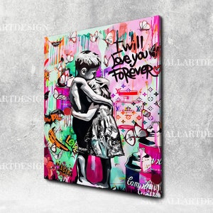 BANKSY WALL ART,Banksy Canvas,Banksy I Will Love You Forever,Banksy Inspired Artwork,Graffiti Wall Art,Street Art Canvas,Pop Art Wall Art