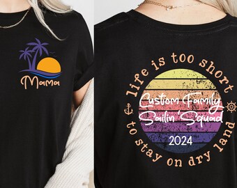 Life is Too Short Match Family Cruise Shirt Cruise tripping shirt familycruise familycruise shirt, family cruise match, women vacationshirts